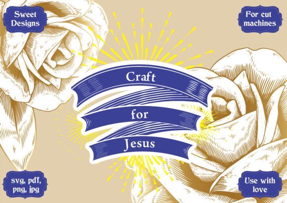 Craft for Jesus: Turning Creative Work into Tangible Ministry