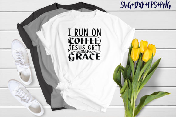 I Run on Coffee Jesus Grit and Grace: A Practical Framework for Sustainable Productivity