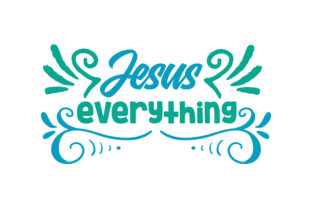 Jesus Everything Quote in Modern Design