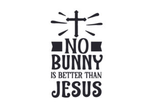 No Bunny Is Better Than Jesus: Why This Phrase Still Matters