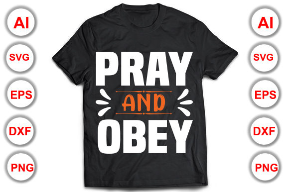 Pray and Obey Christian T-shirt Design: More Than a Message, It's a Quiet Witness