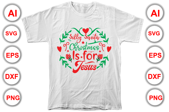Silly Santa Christmas Is for Jesus T-Shirt Design: Evaluating a Faith-Focused Holiday Graphic