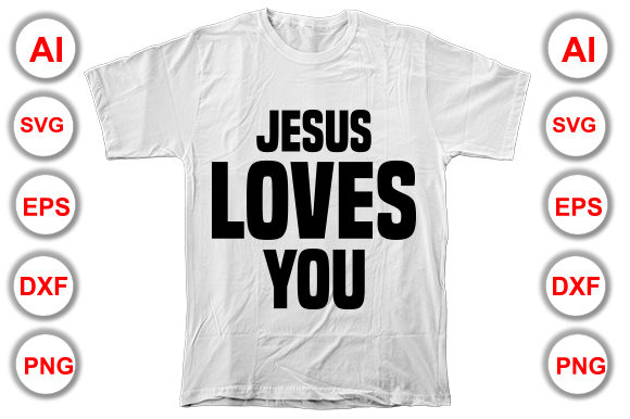 The Jesus Loves You Christian T-Shirt Design: What Makes It Stand Out and How to Choose the Right One for You
