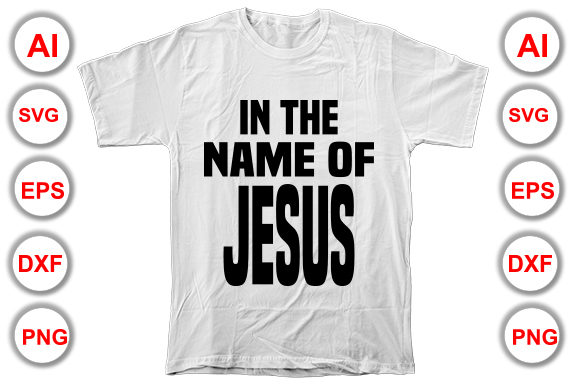 The Power of Purpose: How In the Name of Jesus Christian T-shirt Design Reshapes Faith-Based Apparel